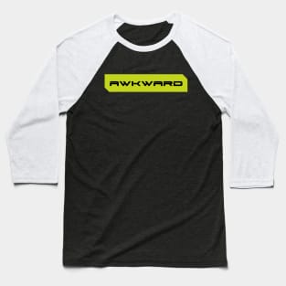 Awkward simple cyberpunk urban slang letters Baseball T-Shirt
